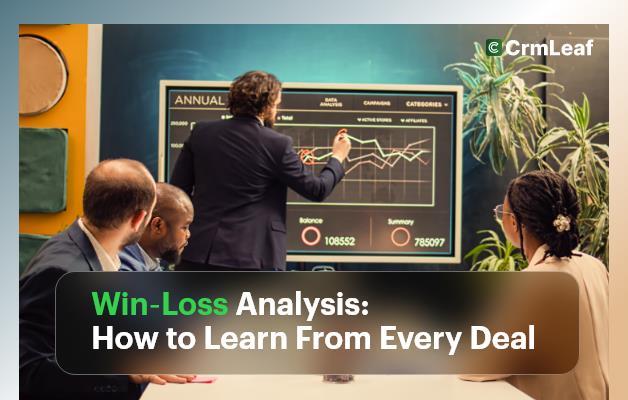 Win/Loss Analysis: How to Learn From Every Deal