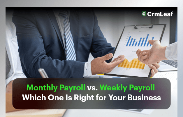 Monthly Payroll vs. Weekly Payroll: Which One Is Right for Your Business?